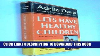 [PDF] Let s Have Healthy Children. [Full Ebook]