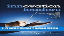 [PDF] Innovation Leaders: How Senior Executives Stimulate, Steer and Sustain Innovation Popular