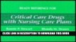 [FREE] EBOOK Ready Reference for Critical Care Drugs with Nursing Care Plans BEST COLLECTION