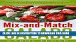 Best Seller Mix and Match Salads: Over 30 Easy and Delicious Salads and Dressings That Will Make