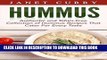 Ebook Hummus: Authentic And Tahini-Free Collection of Hummus Recipes That Cater For Every Taste