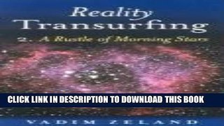 [PDF] Reality Transurfing 2: A Rustle of Morning Stars Popular Online