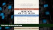 Big Deals  Freedom of the Press: The First Amendment: Its Constitutional History and the