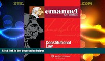 Big Deals  Emanuel Law Outlines: Constitutional Law, Thirty-First Edition (Emanual Law Outlines)