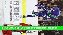 Read Now Reflections 2011: The NHL Hockey Year in Photographs (Reflections: The NHL Hockey Year in