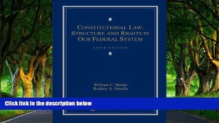 READ NOW  Constitutional Law: Structure and Rights in Our Federal System  Premium Ebooks Online