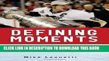Best Seller Defining Moments: 100 Inspirational Moments about 100 Great Players Free Read