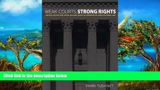 Deals in Books  Weak Courts, Strong Rights: Judicial Review and Social Welfare Rights in