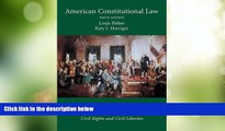 Big Deals  American Constitutional Law, Volume Two: Constitutional Rights: Civil Rights and Civil