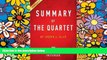 READ FULL  Summary of the Quartet: By Joseph J. Ellis Includes Analysis  READ Ebook Full Ebook