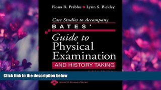 Enjoyed Read Case Studies to Accompany Bates  Guide to Physical Examination and History Taking