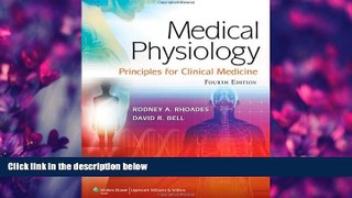 Popular Book Medical Physiology: Principles for Clinical Medicine (MEDICAL PHYSIOLOGY (RHOADES))