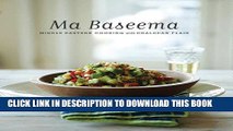 [PDF] Ma Baseema: Middle Eastern Cooking with Chaldean Flair Full Online