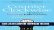 Ebook Counterclockwise: My Year of Hypnosis, Hormones, Dark Chocolate, and Other Adventures in the