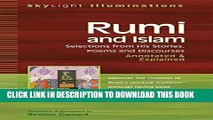 [Free Read] Rumi and Islam: Selections from His Stories, Poems, and Discourses--Annotated