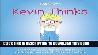 Best Seller Kevin Thinks: ...about Outer Space, Confusing Expressions and the Perfectly Logical
