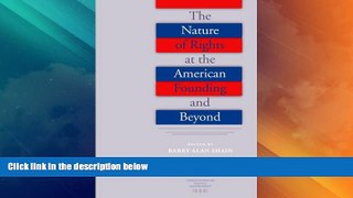 Big Deals  The Nature of Rights at the American Founding and Beyond (Constitutionalism and
