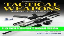 [Free Read] The Gun Digest Book of Tactical Weapons Assembly/Disassembly (Gun Digest Book of