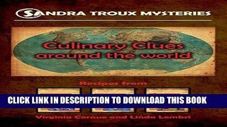 Best Seller Culinary Clues around the World: Recipes from Sandra Troux Mysteries, Books 1, 2   3