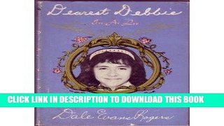 Ebook Dearest Debbie: In Ai Lee Free Download