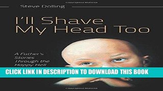 Best Seller I ll Shave My Head Too Free Download