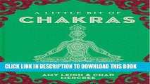 Best Seller A Little Bit of Chakras: An Introduction to Energy Healing Free Download