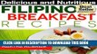 Ebook Delicious and Nutritious Filipino Breakfast Recipes: Affordable, Easy and Tasty Meals You