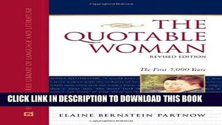 [PDF] The Quotable Woman: The First 5,000 Years Popular Collection