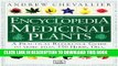 Best Seller The Encyclopedia of Medicinal Plants: A Practical Reference Guide to over 550 Key