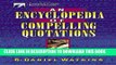 [PDF] An Encyclopedia of Compelling Quotations Popular Collection