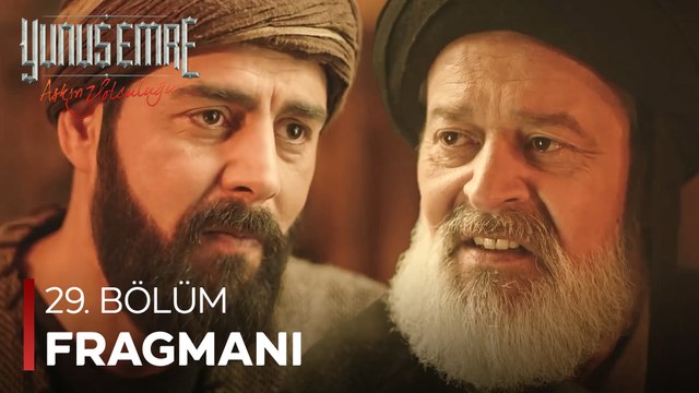 Yunus Emre 29.Bölüm Fragmanı