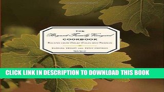 [PDF] The Bryant Family Vineyard Cookbook: Recipes from Great Chefs and Friends Full Collection