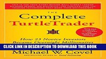 [PDF] The Complete TurtleTrader: How 23 Novice Investors Became Overnight Millionaires Popular