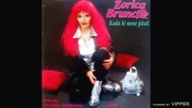 Zorica Brunclik - Tamo gde si ti