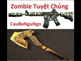 Bình Luận Truy Kich | M4A4 Bandage   Rìu GOLD - ZOMBIE TUYỆT CHỦNG ✔