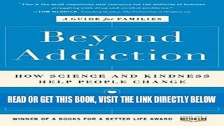 [FREE] EBOOK Beyond Addiction: How Science and Kindness Help People Change BEST COLLECTION