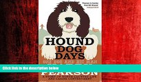 Free [PDF] Downlaod  Hound Dog Days: One Dog and his Man: a Story of North Country Life and