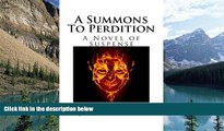 Books to Read  A Summons To Perdition: A Novel of Suspense  Best Seller Books Best Seller