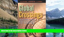 Big Deals  Global Crossings: Immigration, Civilization, and America  Best Seller Books Most Wanted