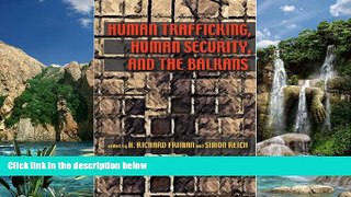 Big Deals  Human Trafficking, Human Security, and the Balkans (The Security Continuum)  Full