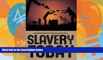 Big Deals  Slavery Today (Groundwork Guides)  Best Seller Books Most Wanted