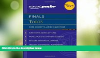 Big Deals  Kaplan PMBR FINALS: Torts: Core Concepts and Key Questions  Best Seller Books Best Seller