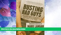 Must Have PDF  Busting Bad Guys: My True Crime Stories of Bookies, Drug Dealers and Ladies of the