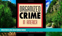 Books to Read  Organized Crime in America (Criminal Justice)  Best Seller Books Best Seller