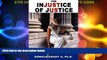 Big Deals  The Injustice of Justice  Full Ebooks Most Wanted