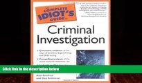 Big Deals  The Complete Idiot s Guide to Criminal Investigation  Full Ebooks Most Wanted