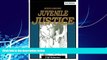 Big Deals  Exploring Juvenile Justice  Best Seller Books Most Wanted