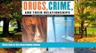 Books to Read  Drugs, Crime, And Their Relationship: Theory, Research, Practice, And Policy  Full