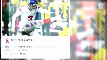 Giants release kicker Josh Brown, who admitted to abusing his wife