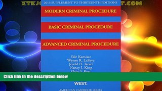 Big Deals  Modern Criminal Procedure, Basic Criminal Procedure, Advanced Criminal Procedure, 13th,